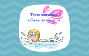 Tests nouveaux adhérents mineurs